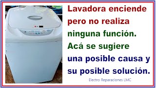 Mi lavadora enciende pero no funciona No carga no lava ni exprime No hace sonidos No hace nada [upl. by Aneekas]