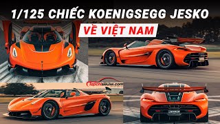 Koenigsegg Jesko về Việt Nam tên chủ xe QK còn gây tò mò hơn  Tạp Chí Siêu Xe [upl. by Gav]