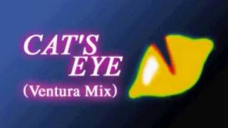 Cats Eye Ventura Extended Mix  ERotic [upl. by Corsiglia]