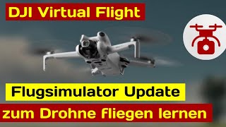 DJI Virtual Flight Flugsimulator Update EINFACH Drohne fliegen lernen [upl. by Ranice]