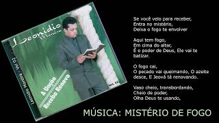 MÚSICA  HINO MISTÉRIO DE FOGO  CANTOR GOSPEL LEONIDIO MOREIRA [upl. by Loretta991]