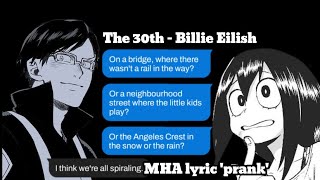 The 30th  MHA lyric prank Tenya amp Tsu angst [upl. by Ahsiekat]