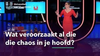 Wat veroorzaakt al die chaos in je hoofd [upl. by Ainirtak]