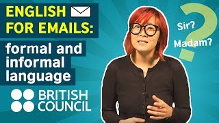 English for Emails Formal and informal language [upl. by Ynneg]