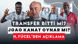 BEŞİKTAŞ TRANSFER HABERLERİ  BEŞİKTAŞ TRANSFERİ KAPADI MI JOAO KANAT OYNAR MI [upl. by Ahsiatal]