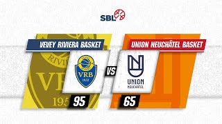 Vevey Riviera Basket vs Union Neuchâtel Basket  Game Highlights [upl. by Ybrad]