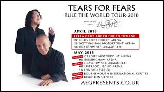 Tears For Fears  RULE THE WORLD 2018 UK TOUR [upl. by Aisenet861]