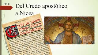 Del Credo apostólico al Niceno Constantinopolitano [upl. by Saffren]