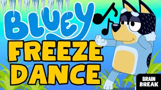 FREEZE DANCE BLUEY  BRAIN BREAK  Fun kids Exercise  Just Dance [upl. by Akahs]