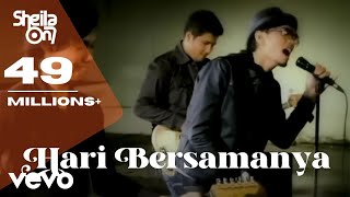 Sheila On 7  Hari Bersamanya Video Clip [upl. by Enrobso]