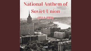 National Anthem of Soviet Union 19441991 [upl. by Enilkcaj250]