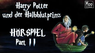 quotHarry Potter  und der Halbblutprinzquot Part 2  HÖRSPIEL  HÖRBUCH  MooEntertainment [upl. by Zarah644]