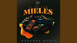 El De Las Mieles [upl. by Naryk]