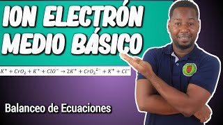 Balanceo de Ecuaciones IONELECTRÓN en MEDIO BÁSICO [upl. by Ahsinek204]