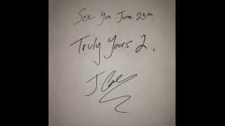 J Cole  Cole Summer Prod By J Cole Truly Yours 2 [upl. by Glynn]