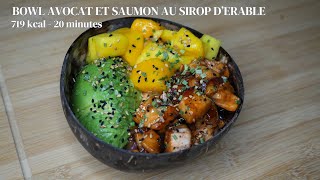 🥑 Bowl avocatmangue et saumon au sirop dérable cest prêt en 20 minutes [upl. by Uela]