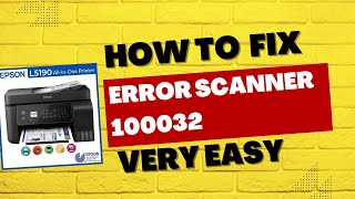 How to fix Scanner Error 100032 Epson L5190 [upl. by Ruddie504]