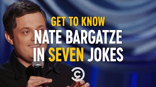 Get to Know Nate Bargatze in Seven Jokes [upl. by Reiner]