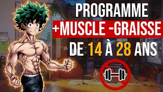 LE PROGRAMME ULTIME de MUSCULATION avec ZERO MATERIEL de 14 à 28 ans [upl. by Nerual831]