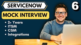 ServiceNow 2 Years Mock Interview  ServiceNow Interview Questions [upl. by Aneerahs]