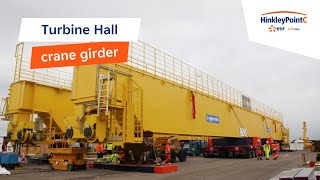 First of two giant Turbine Hall crane girders successfully delivered to site  Hinkley Point C [upl. by Sarilda]