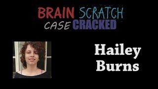 Case Cracked Hailey Burns [upl. by Flynn]