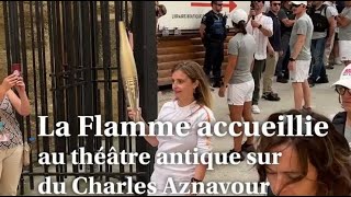 La flamme accueillie au théâtre antique sur du Charles Aznavour [upl. by Diandre]