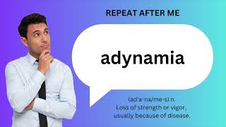 How to SAY and USE ADYNAMIA [upl. by Lasyrc877]