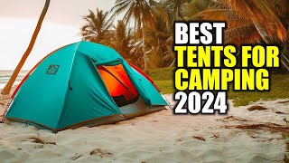 Best Tents for Camping 2024 [upl. by Anohr]