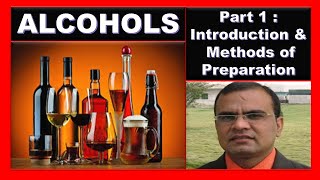 Alcohols Part 1 Introduction amp Method of Preparation [upl. by Ssej]