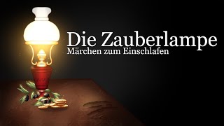 Märchen zum Einschlafen Die Zauberlampe  Schnell entspannen mit Märchen aus Italien  Geschichte [upl. by Orson162]