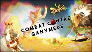 Dofus  Combat contre Ganymède Quête quotCe sera mieux avantquot Technique autowin  Eni [upl. by Clarke]