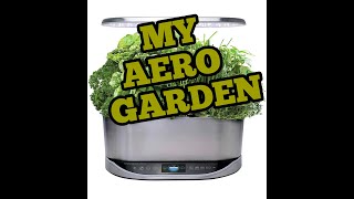 MY AERO GARDEN  BOUNTY ELITE INDOORGARDENHYDROPONICS [upl. by Carlina]