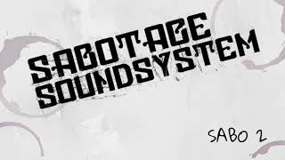 Sabotage Soundsytem quotClassic Townquot [upl. by Euphemia]