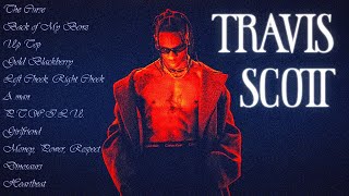 Travis Scott  Unreleased Playlist [upl. by Reilly]