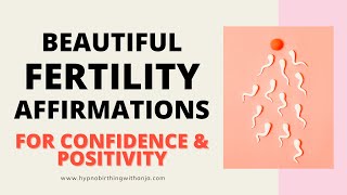 FERTILITY AFFIRMATIONS Affirmations to get pregnant feel calm amp happy while trying to conceive [upl. by Enyale]