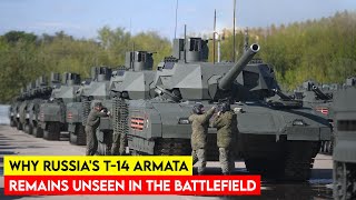 Why Russias T14 Armata Remains Unseen in the Battlefield [upl. by Oirazan]