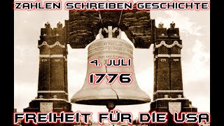 Zahlen schreiben Geschichte  4 Juli 1776 Unabhängigkeitserklärung der USA [upl. by Ikcaj]