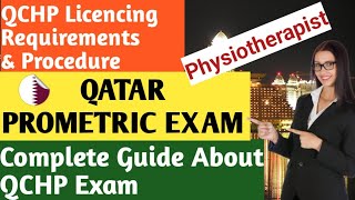 Qatar Physiotherapy licence Detail QCHP Requirements Qatar Prometric [upl. by Akel451]