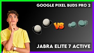 Google Pixel Buds Pro 2 vs Jabra Elite 7 Active Comparison [upl. by Ennaeus]