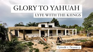 LYFE WITH THE KIINGS  GLORY TO YAHUAH  Episode 1  Season 4 [upl. by Ahsieni]