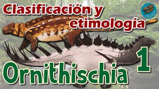 Clasificación y etimología de ORNITHISCHIA parte 1 [upl. by Newfeld496]