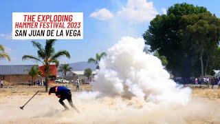 The Exploding Hammer Festival 2023 in San Juan de la Vega Guanajuato [upl. by Cameron]