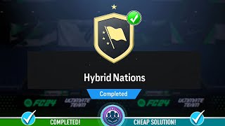 Hybrid Nations SBC Completed  Cheap Solution amp Tips  FC 24 [upl. by Landmeier]