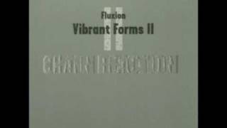 Fluxion  Vibrant Forms 2 Chain Reaction  01 Aviation CD2 [upl. by Clarence]