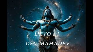 Devo ke dev mahadev song lyrics [upl. by Calendre910]