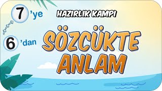 Sözcükte Anlam 📙 6dan 7ye Hazırlık Kampı 2024 [upl. by Amari]