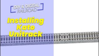 Installing Kato Unitrack on your Layout [upl. by Ahsak]