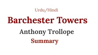 Barchester Towers summary in Urdu and Hindi [upl. by Shih]