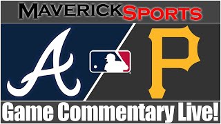 Atlanta Braves vs Pittsburgh Pirates⚾⚾ Game Commentary Live [upl. by Latouche]